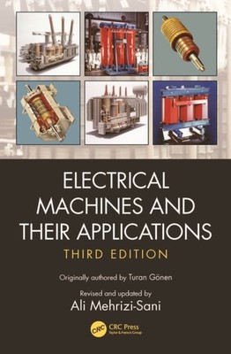 Electrical Machines and Their Applications by Ali Mehrizi-Sani (Paperback Book)