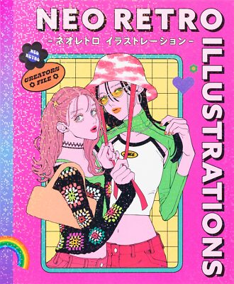 Neo Retro Illustrations Retro Reimagined by a New Generation Japan Book