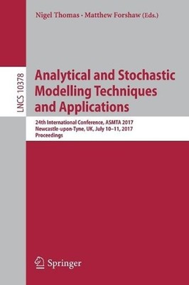 Analytical and Stochastic Modelling Techniques and Applications: 24th Internatio