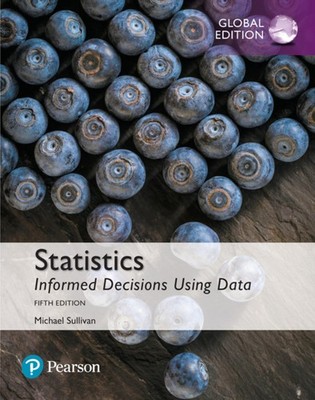 Statistics: Informed Decisions Using Data, Global Edition [Paperback]