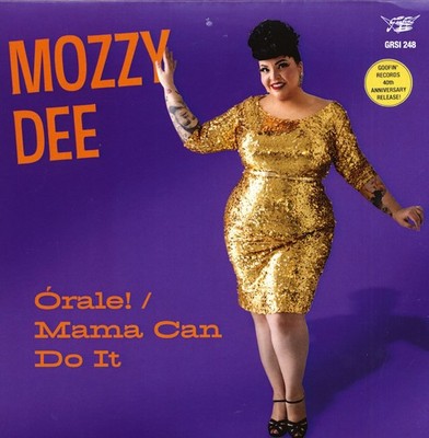Mozzy Dee - Orale! - Mama Can Do It (7inch, 45rpm) - Singles Revival Rock'n'R...