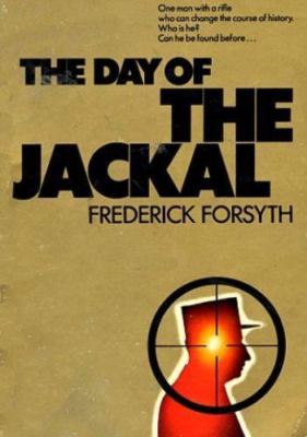 Day of the Jackal by Frederick Forsyth