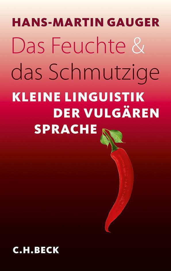 Thumbnail - Das Feuchte Und Das Schmutzige Hans-martin Gauger