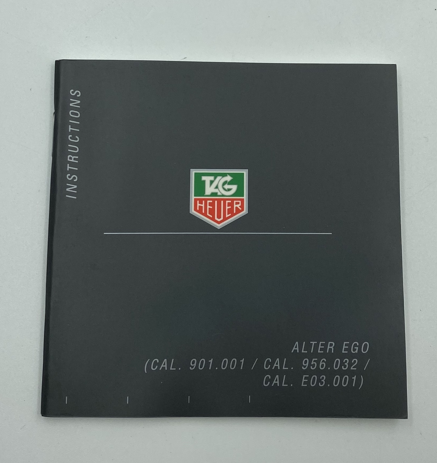 TAG Heuer Alter Ego (Cal. 901.001/Cal. 956.032/Cal. E03.001) Instructions Manual