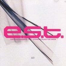 Strange Place for Snow von Esbjörn Svensson Trio | CD | Zustand sehr gut