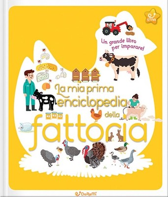 Bradamante Cécile La mia prima enciclopedia della fattoria. Ediz. a  (Hardback)