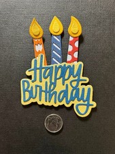1 Happy Birthday w/ Candles / Scrapbooking Paper Embellishment