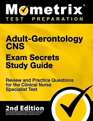 Adult-Gerontology CNS Exam Secrets Study Matthew Bowling Paperback