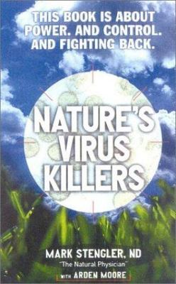 Nature's Virus Killers by Stengler, Mark