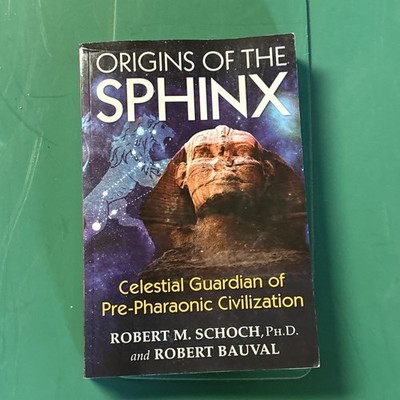 Origins of the Sphinx: Celestial Guardian of Pre-Pharaonic Civilization by 