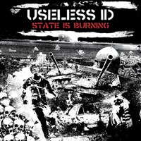 Useless Id: The State Is Burning - 375 Media - (Vinyl / Musik)