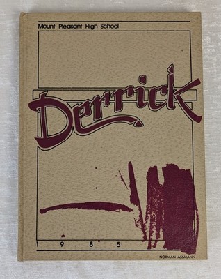 1985 Mount Pleasant High School Michigan Yearbook  Derrick  MPHS Norman Assmann 