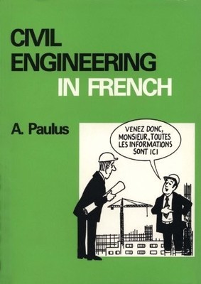 Civil Engineering in French by Paulus, Andre Paperback / softback Book The Fast