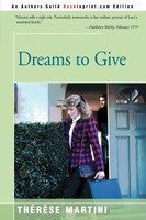 Therese Martini | Dreams To Give | Taschenbuch | Englisch (2000) | iUniverse
