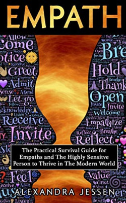 Empath: The Practical Survival Guide for Empaths And Th -  NEW Alexandra Jesse 2