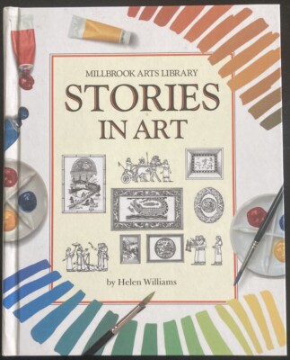 Millbrook Arts Library Stories In Art - Helen Williams (Hardbound)