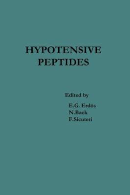 Hypotensive Peptides : Proceedings of the International Symposium October 25 ...