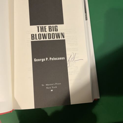 The Big Blowdown By Pelecanos, George P. Signed, 1st Edition, 1st Print, 1996 - Imagen 3 de 10