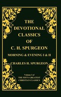 Charles Haddon Spurgeon | Devotional Classics Of C. H. Spurgeon | Buch (2000)