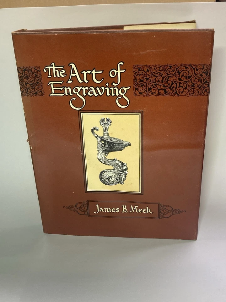 The Art Of Engraving By James B Meek Hardcover 3rd Printing 1975 Dust Jacket - Image 2 of 4