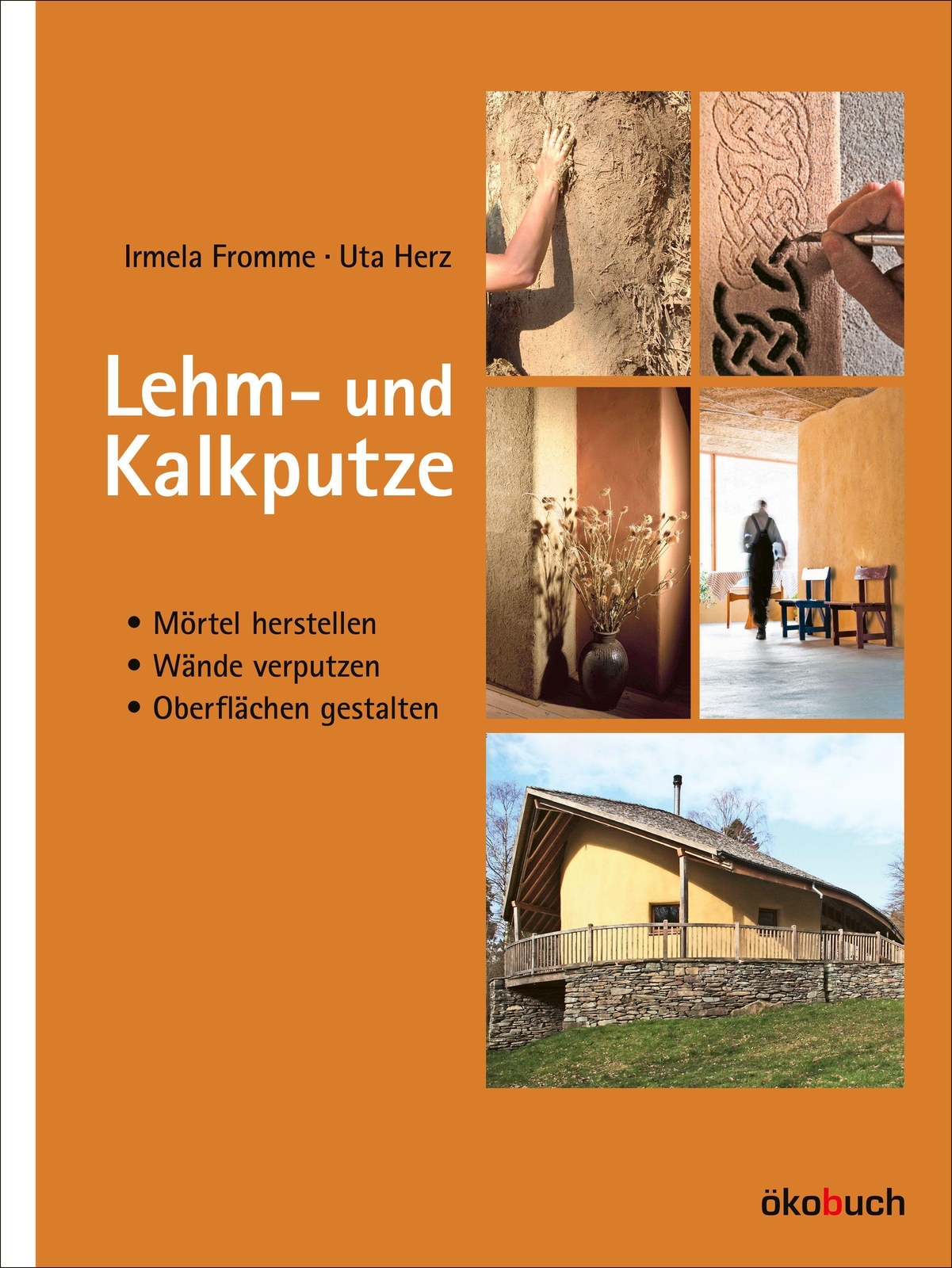 Thumbnail - Lehm- Und Kalkputze | Irmela Fromme (u. A.) | Buch | 160 S. | Deutsch