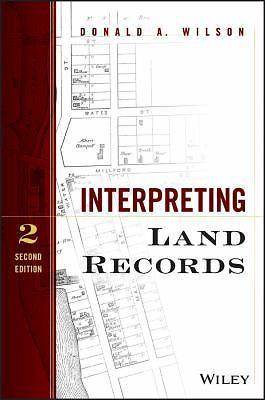 Interpreting Land Records by Wilson, Donald A.