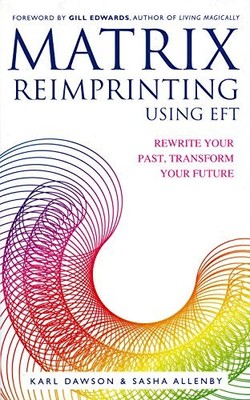 Matrix Reimprinting using EFT: Rewrite Your Past, T by Allenby, Sasha 1848502494