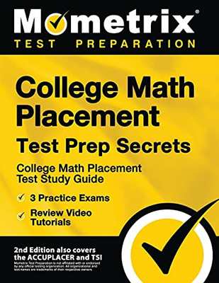 College Math Placement Test  Prep Secrets - College  Ma - Paperback NEW Prep, Mo