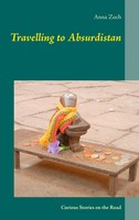 Anna Zoch | Travelling To Absurdistan | Taschenbuch | Englisch (2021)