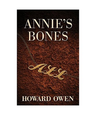 Annie's Bones, Howard Owen