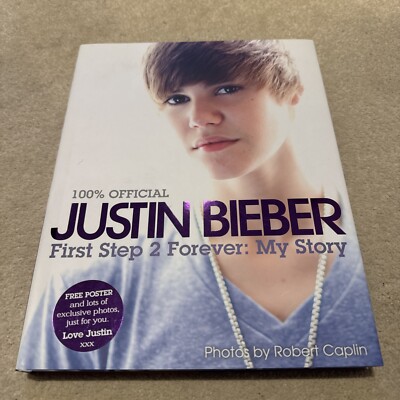 100%  Official Justin Bieber First Step 2 Forever: My Story Book - Brand New