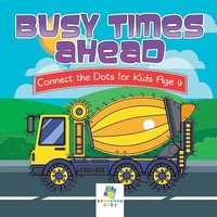 Educando Kids | Busy Times Ahead Connect The Dots For Kids Age 9 | Taschenbuch