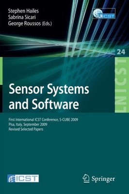 Hailes - Sensor Systems and Software   First International ICST Confer - X555z