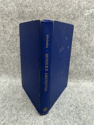 1957 Modern Archives Principles & Techniques T R Schellenberg HC Chicago
