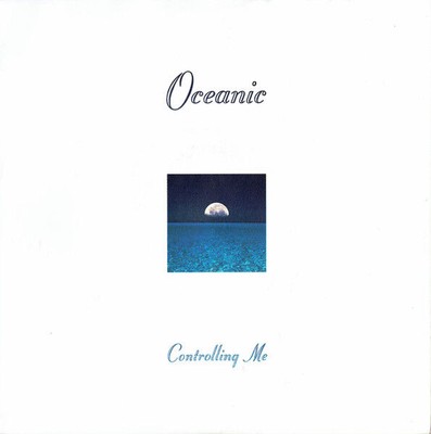 Oceanic - Controlling Me (VINYL)