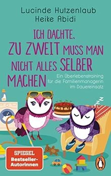 Ich dachte, zu zweit muss man nicht alles selber ma... | Buch | Zustand sehr gut