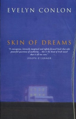 Skin of Dreams by Conlon, Evelyn 0863223060 FREE Shipping