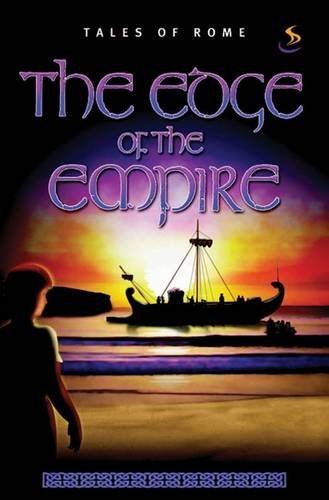 The Edge of the Empire (Tales of Rome ) By Kathy Lee