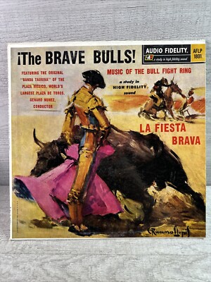 THE BRAVE BULLS - '59 LP AUDIO FIDELITY AFLP-1801 Rosalio Juarez Bull Fighter