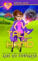 Talk To The Hand Kari Lee Townsend Taschenbuch Kartoniert / Broschiert Englisch