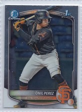 2025 BOWMAN CHROME ONIL PEREZ 1ST #BCP-134 SAN FRANCISCO GIANTS 1ST BOWMAN