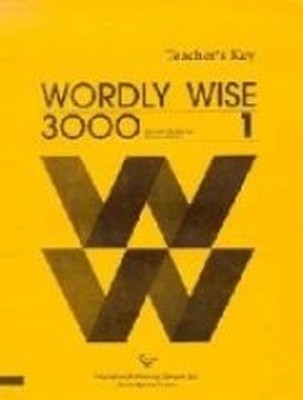 Wordly Wise 3000: Book 1 : Teacher's Key, Adams, Sandra