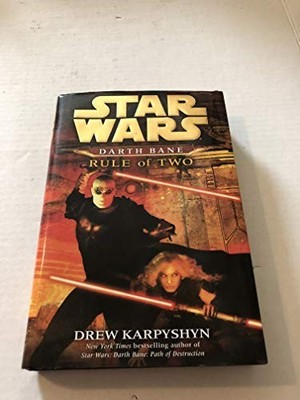 Star Wars Darth Bane, Rule of Two: ..., Karpyshyn, Drew