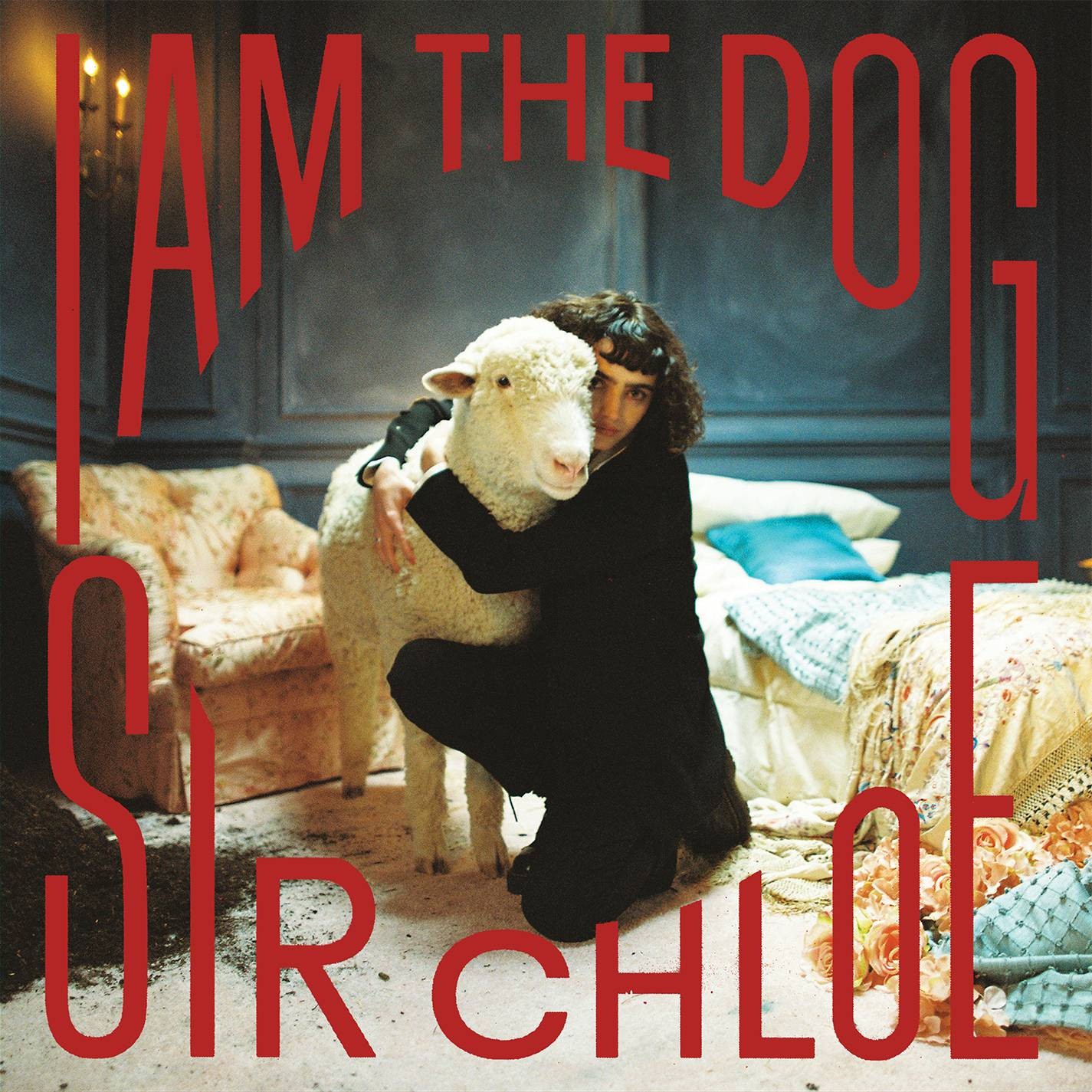 Sir Chloe | I Am The Dog | Black Vinyl LP