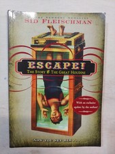 Escape : The Story of the Great Houdini by Sid Fleischman 2008, Trade...