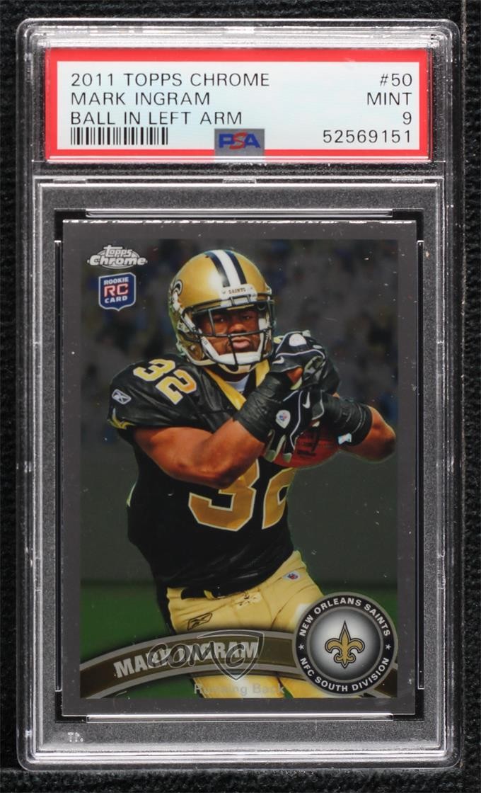 2011 Topps Chrome Mark Ingram (Ball in Left Hand) #50 PSA 9 MINT 1c7