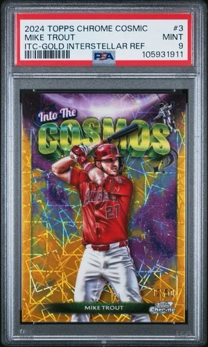 2024 Topps Cosmic Chrome  Mike Trout Into the Cosmos Gold Refractor PSA 9 /50