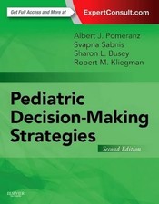 Albert J. Pomeranz Svapna Sabnis Sharon Busey  Pediatric Decision-Ma (Paperback)