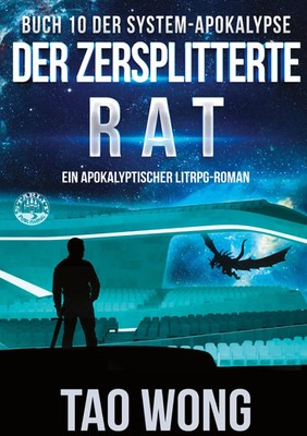Tao Wong | Der zersplitterte Rat | Buch | Deutsch (2023) | 568 S.