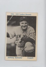 1975 TCMA 1936-39 Yankee Dynasty Johnny Schulte (Black Back) 1q8